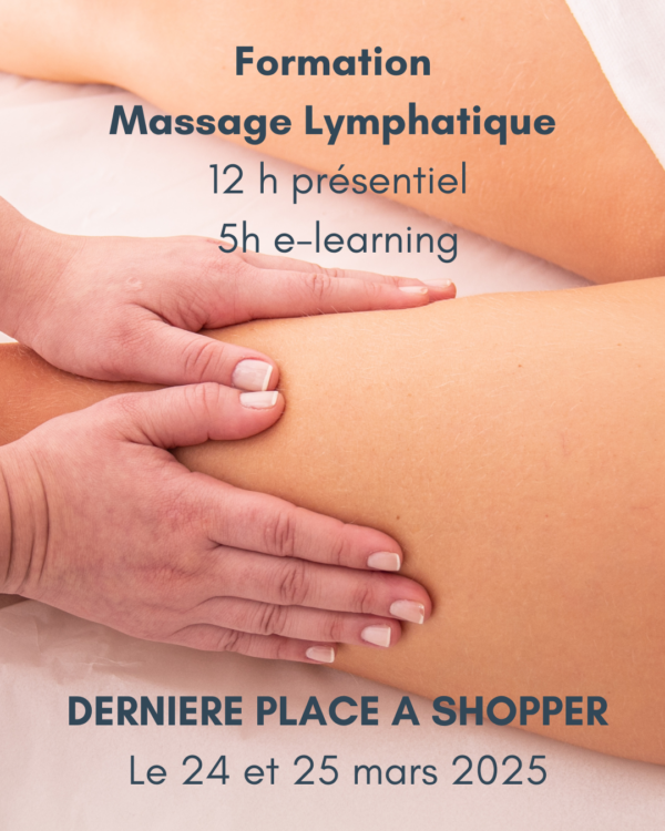 Dernière place en Formation Massage Lymphatique du 24 et 25 mars 2025